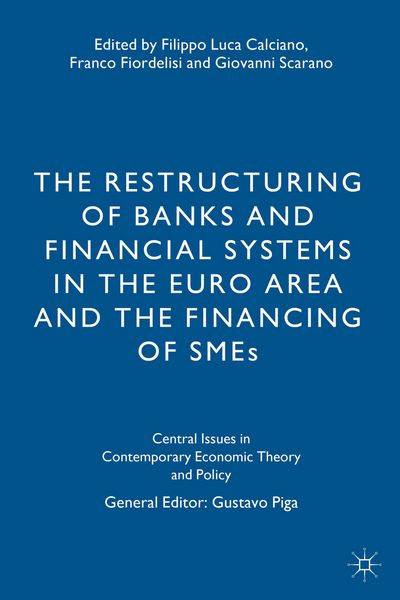 Produktbild: The Restructuring of Banks and Financial Systems in the Euro Area and the Financing of SMEs