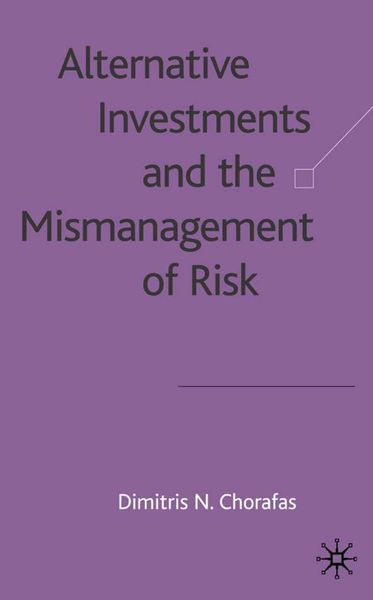 Produktbild: Alternative Investments and the Mismanagement of Risk
