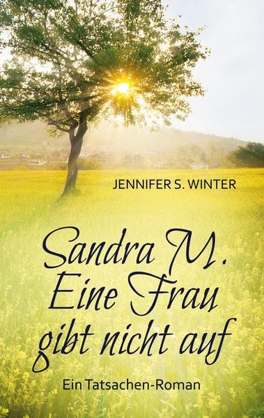 Produktbild: Sandra M. Eine Frau gibt nicht auf