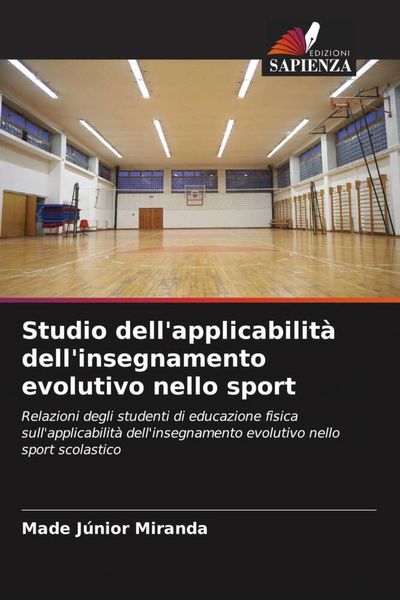 Produktbild: Studio dell'applicabilit&agrave; dell'insegnamento evolutivo nello sport