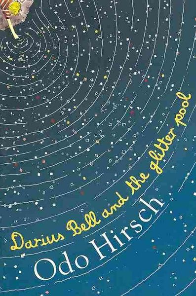 Produktbild: Hirsch, O: Darius Bell and the Glitter Pool