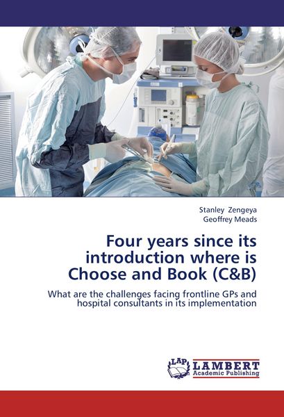 Produktbild: Four years since its introduction where is Choose and Book (C&B)