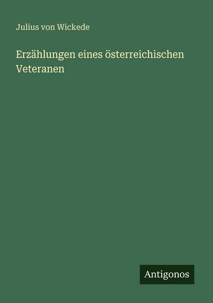 Produktbild: Erz&auml;hlungen eines &ouml;sterreichischen Veteranen