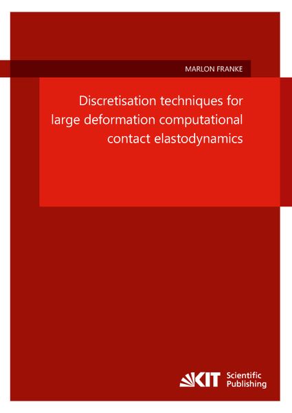 Produktbild: Discretisation techniques for large deformation computational contact elastodynamics