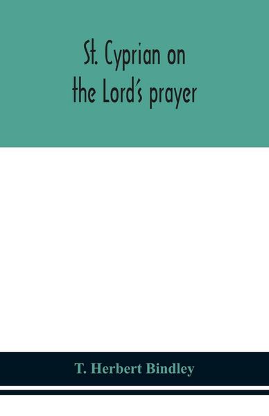 Produktbild: St. Cyprian On The Lord'S Prayer