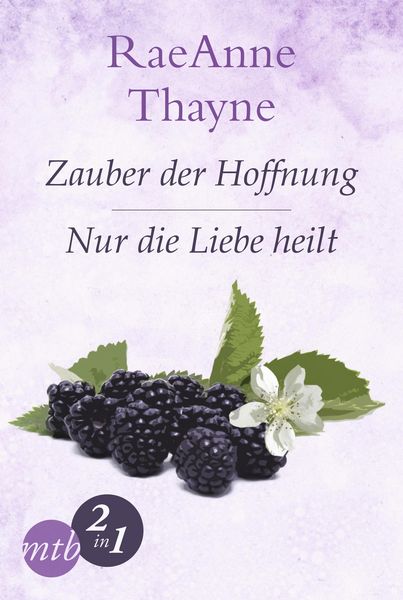 Produktbild: Hope's Crossing: Zauber der Hoffnung / Nur die Liebe heilt (Band 1&2)