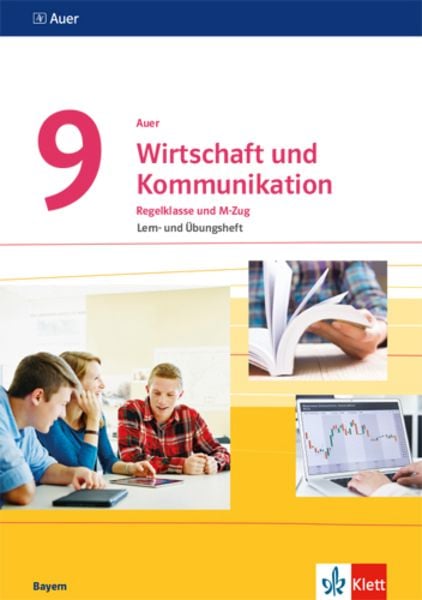 Auer Wirtschaft und Kommunikation 9. Ausgabe Bayern, Set von , Klett Schulbuchverlag, 978-3-12-007172-3