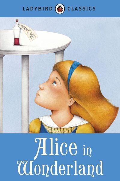 Produktbild: Carroll, L: Ladybird Classics: Alice in Wonderland