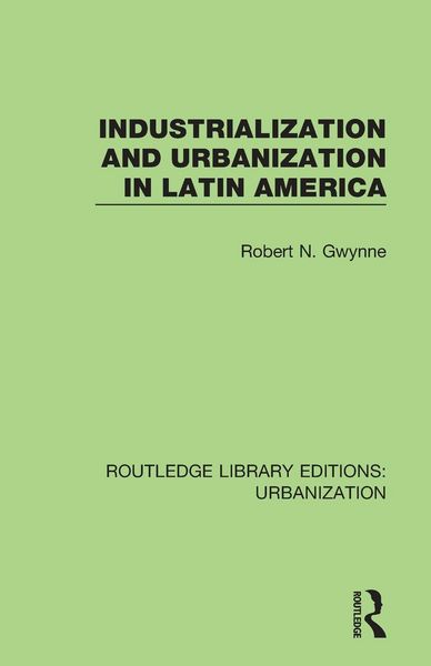 Produktbild: Industrialization and Urbanization in Latin America