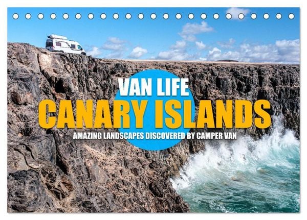 CANARY ISLANDS by CAMPER VAN (Desk Calendar 2026 DIN A5 landscape), CALVENDO 12 Month DeskCalendar