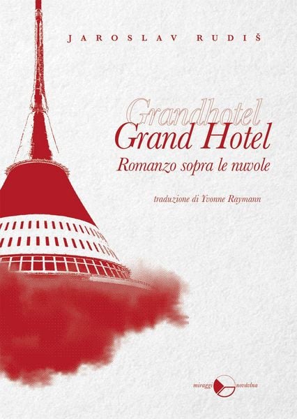 Produktbild: Grand Hotel. Romanzo sopra le nuvole