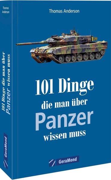Produktbild: 101 Dinge, die man &uuml;ber Panzer wissen muss