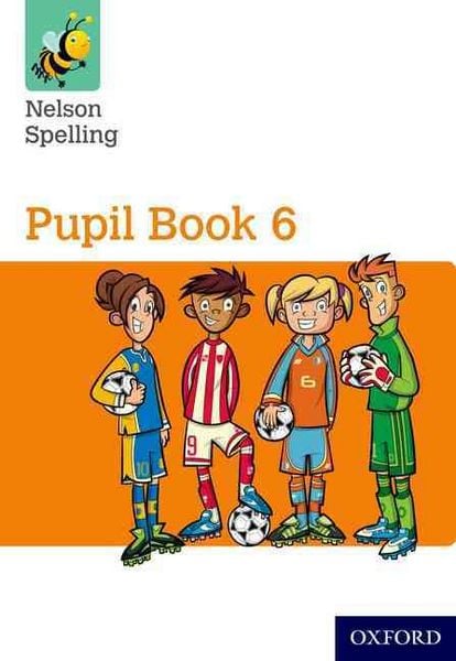 Produktbild: Nelson Spelling Pupil Book 6 Year 6/P7