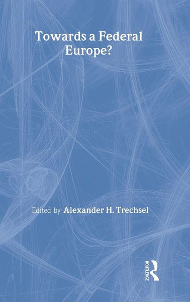 Produktbild: Towards a Federal Europe?