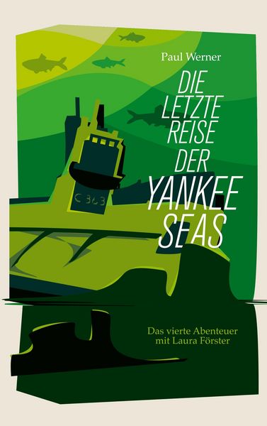 Produktbild: Die letzte Reise der Yankee Seas