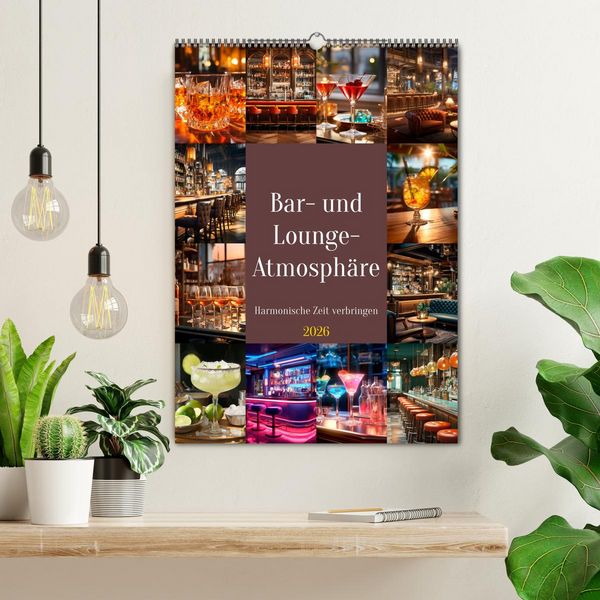 Produktbild: Bar- und Lounge-Atmosph&auml;re (Wandkalender 2026 DIN A2 hoch), CALVENDO Monatskalender