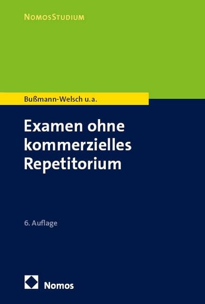 Examen ohne kommerzielles Repetitorium, Taschenbuch von Til Martin Bussmann-Welsch,Nancy Domay,Charlotte Germershausen,Marcella Henglein,Daniela Rau,