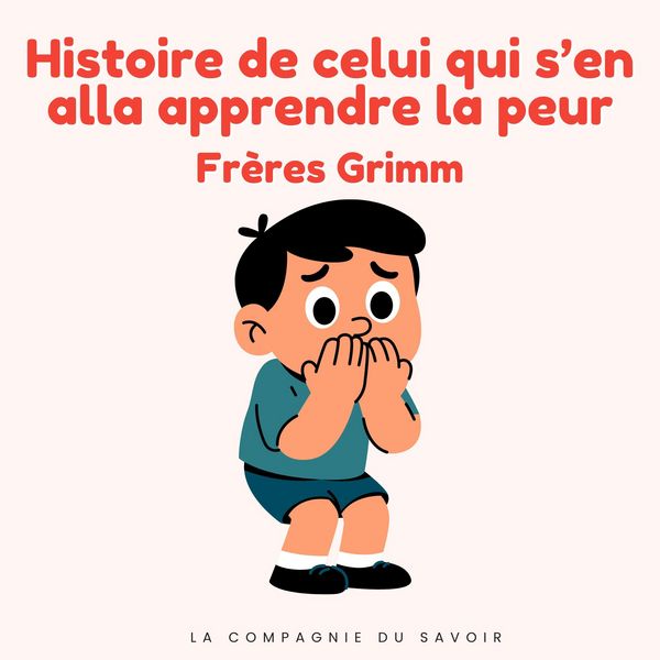 Produktbild: Histoire de celui qui s'en alla apprendre la peur