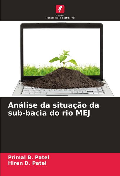 Produktbild: An&aacute;lise da situa&ccedil;&atilde;o da sub-bacia do rio MEJ