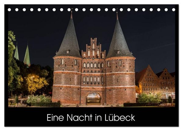 Produktbild: Eine Nacht in L&uuml;beck (Tischkalender 2026 DIN A5 quer), CALVENDO Monatskalender