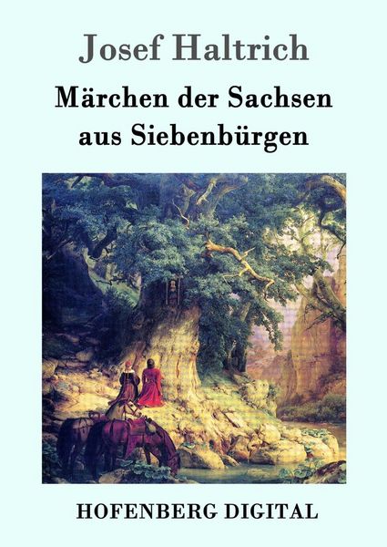 Produktbild: M&auml;rchen der Sachsen aus Siebenb&uuml;rgen