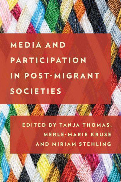 Produktbild: Media and Participation in Post-Migrant Societies