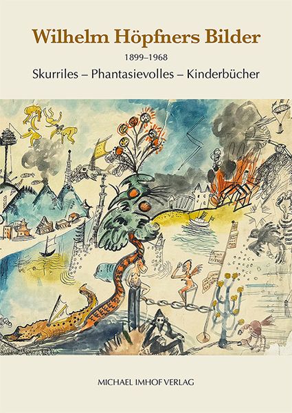 Produktbild: Wilhelm H&ouml;pfners Bilder 1899&ndash;1968