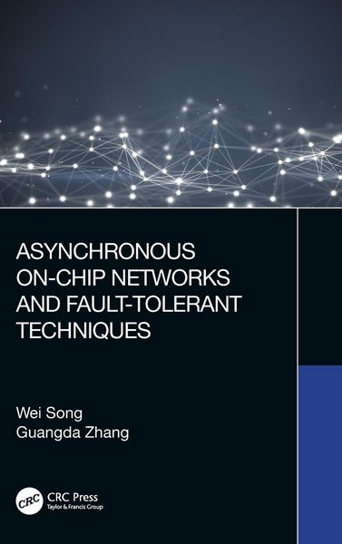 Produktbild: Asynchronous On-Chip Networks and Fault-Tolerant Techniques