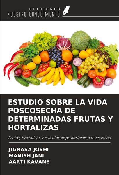 Produktbild: Estudio Sobre La Vida Poscosecha De Determinadas Frutas Y Hortalizas