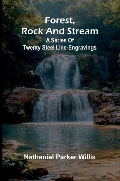 Produktbild: Forest, Rock, and Stream; A series of twenty steel line-engravings