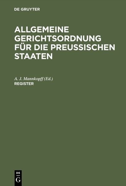 Produktbild: Allgemeine Gerichtsordnung f&uuml;r die Preussischen Staaten / Register