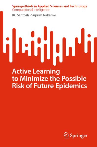 Produktbild: Active Learning to Minimize the Possible Risk of Future Epidemics