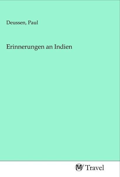 Erinnerungen an Indien, Taschenbuch von , MV-Travel, 9783968841090