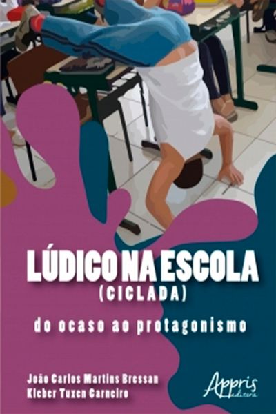 Produktbild: L&uacute;dico na Escola (CICLADA): Do Ocaso ao Protagonismo