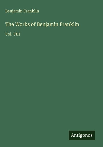 Produktbild: The Works of Benjamin Franklin