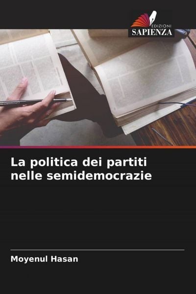 Produktbild: La politica dei partiti nelle semidemocrazie