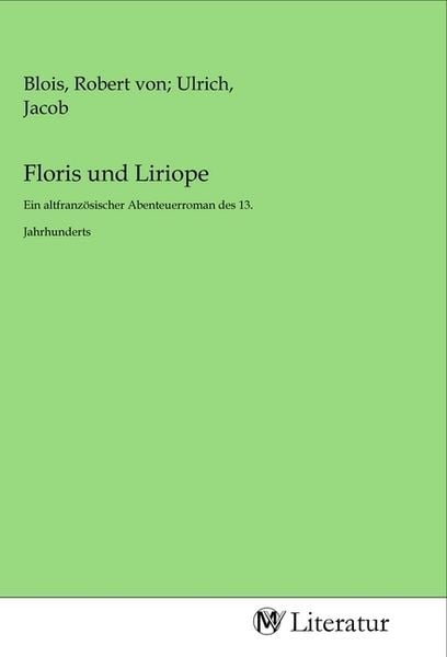 Floris und Liriope, Taschenbuch von , MV-Literatur, 9783968743059
