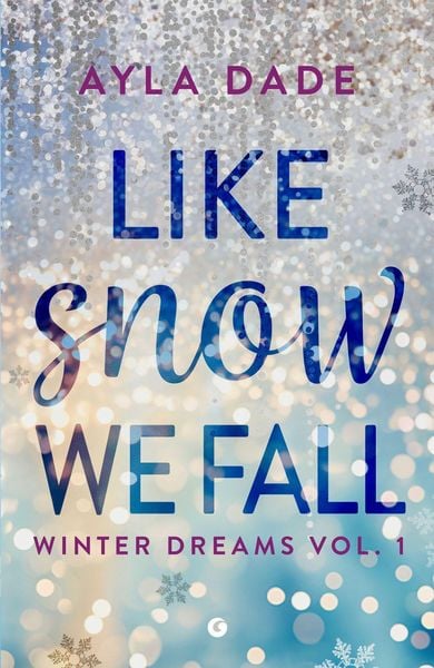 Produktbild: Like snow we fall. Winter dreams. Ediz. italiana. Vol. 1