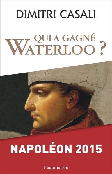 Produktbild: Qui a gagn&eacute; Waterloo ?