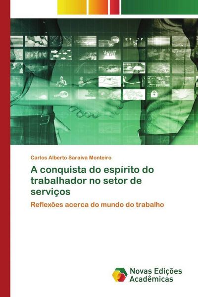 Produktbild: A conquista do esp&iacute;rito do trabalhador no setor de servi&ccedil;os