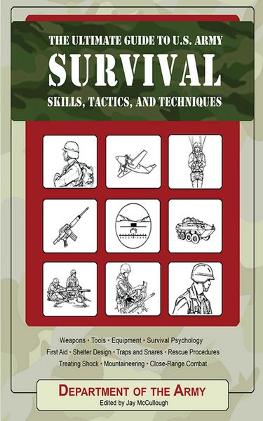 Produktbild: The Ultimate Guide to U.S. Army Survival Skills, Tactics, and Techniques