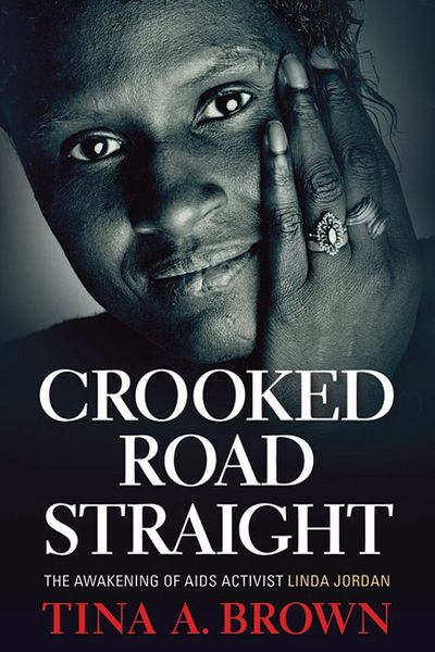 Produktbild: Crooked Road Straight: The Awakening of AIDS Activist Linda Jordan