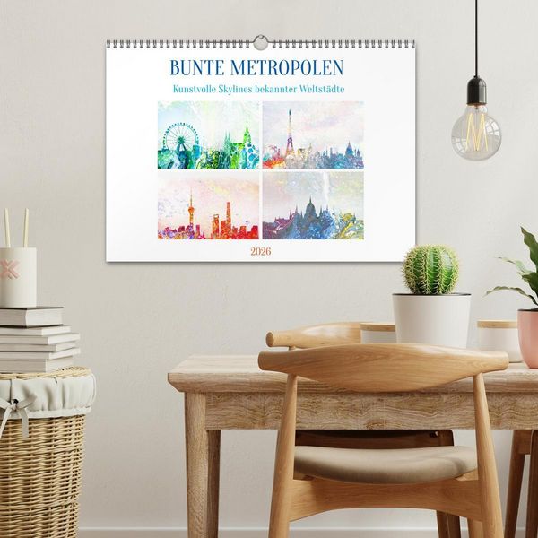 Produktbild: Bunte Metropolen - kunstvolle Skylines bekannter Weltst&auml;dte (Wandkalender 2026 DIN A3 quer), CALVENDO Monatskalender