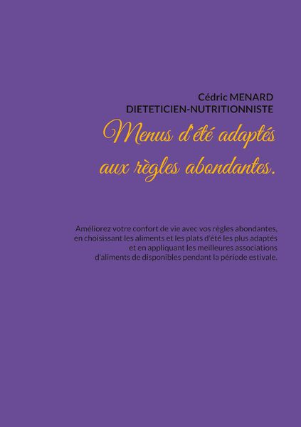 Produktbild: Menus d'&eacute;t&eacute; adapt&eacute;s aux r&egrave;gles abondantes.
