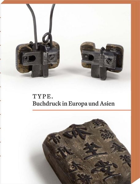 TYPE. Buchdruck in Europa und Asien, Gebundene Ausgabe von , Harrassowitz, 978-3-447-12415-7