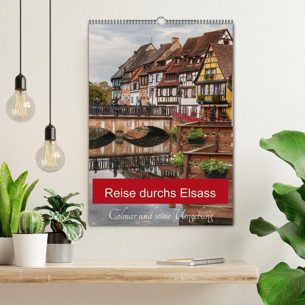 Produktbild: Reise durchs Elsass (Wandkalender 2026 DIN A2 hoch), CALVENDO Monatskalender