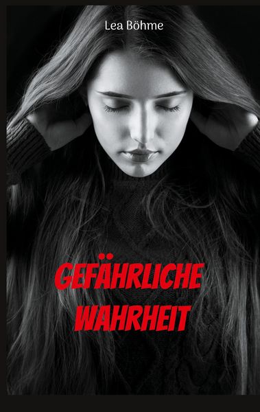 Produktbild: Gef&auml;hrliche Wahrheit