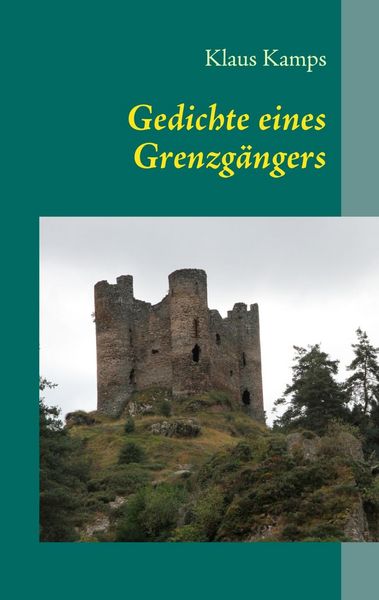 Produktbild: Gedichte eines Grenzg&auml;ngers