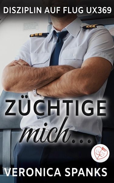 Züchtige mich...