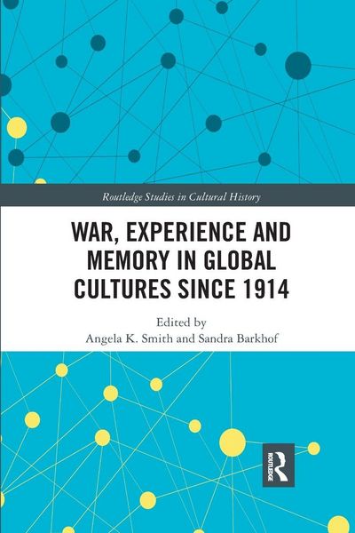 Produktbild: War Experience and Memory in Global Cultures Since 1914
